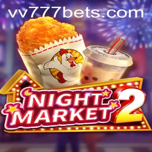 Explore the Exciting World of NightMarket2 with vv777.com